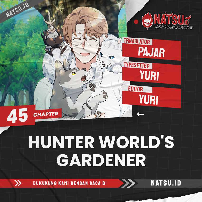Hunter World’s Gardener Chapter 45 - halaman 1