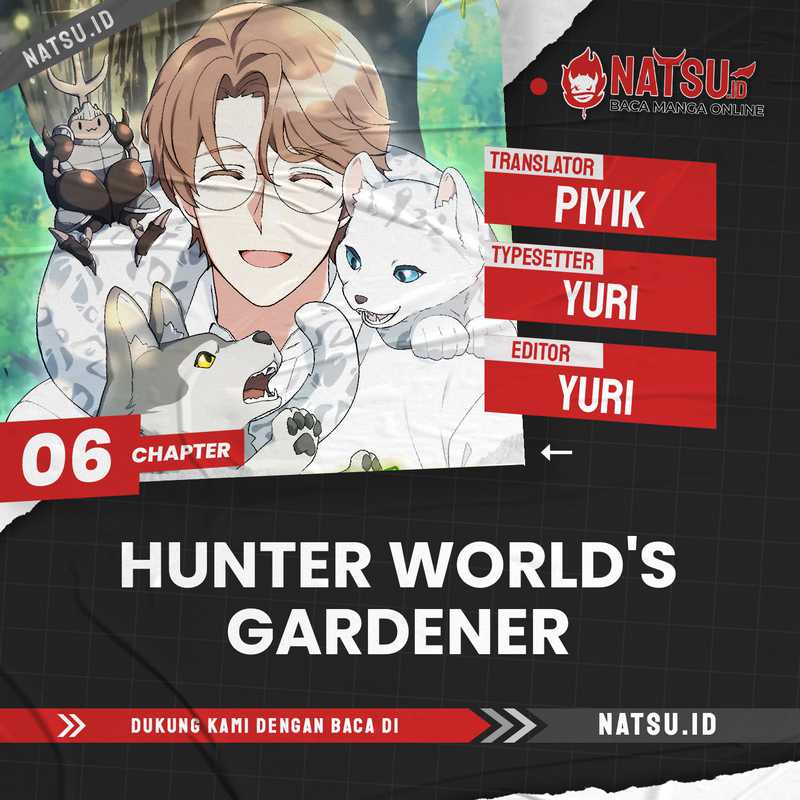 Hunter World’s Gardener Chapter 6 - halaman 1