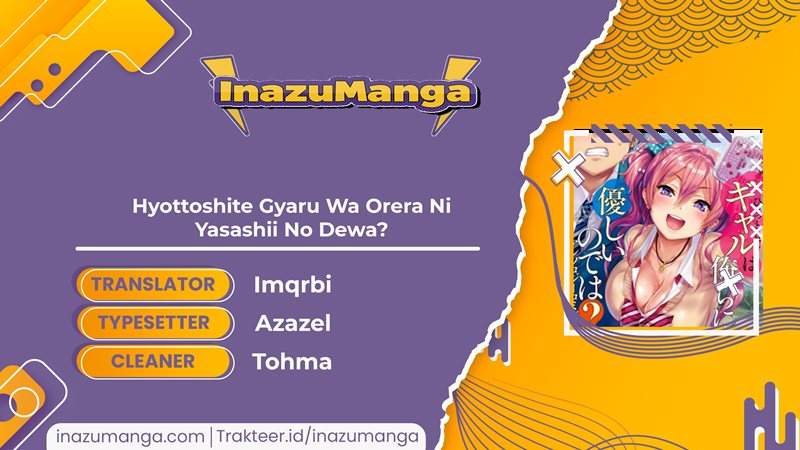 Hyottoshite Gyaru wa Orera ni Yasashii no dewa? Chapter 3 - halaman 1