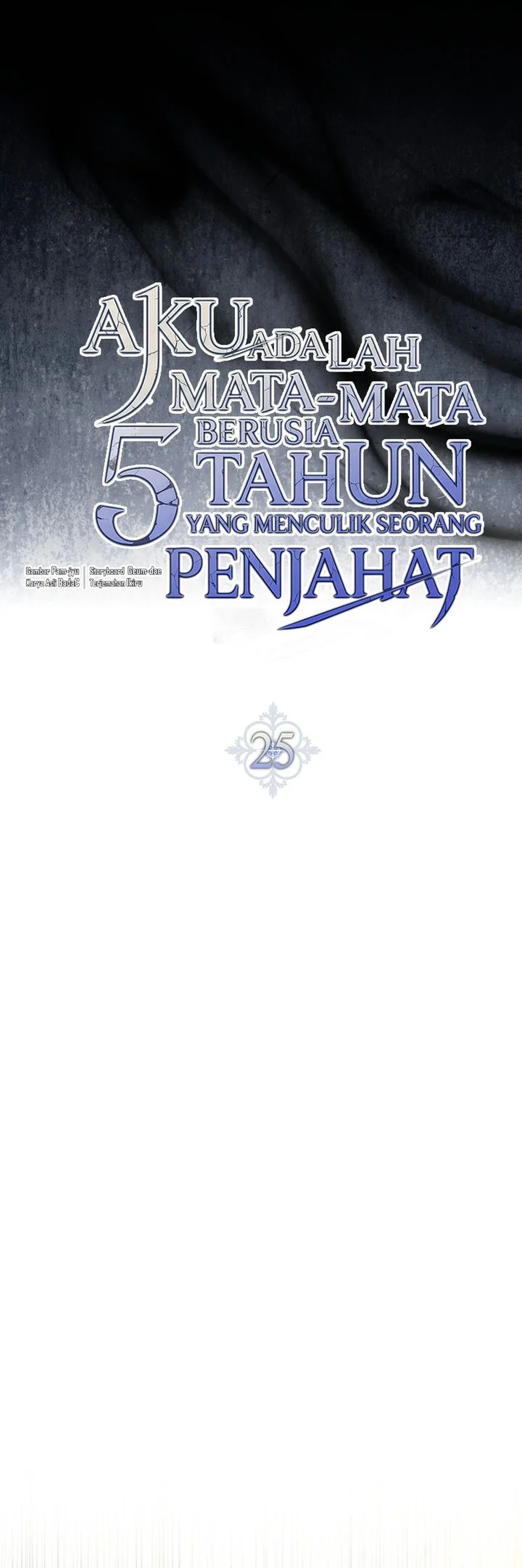 I Am the 5-Year-Old Spy Who Kidnapped the Villain Chapter 25 - halaman 31