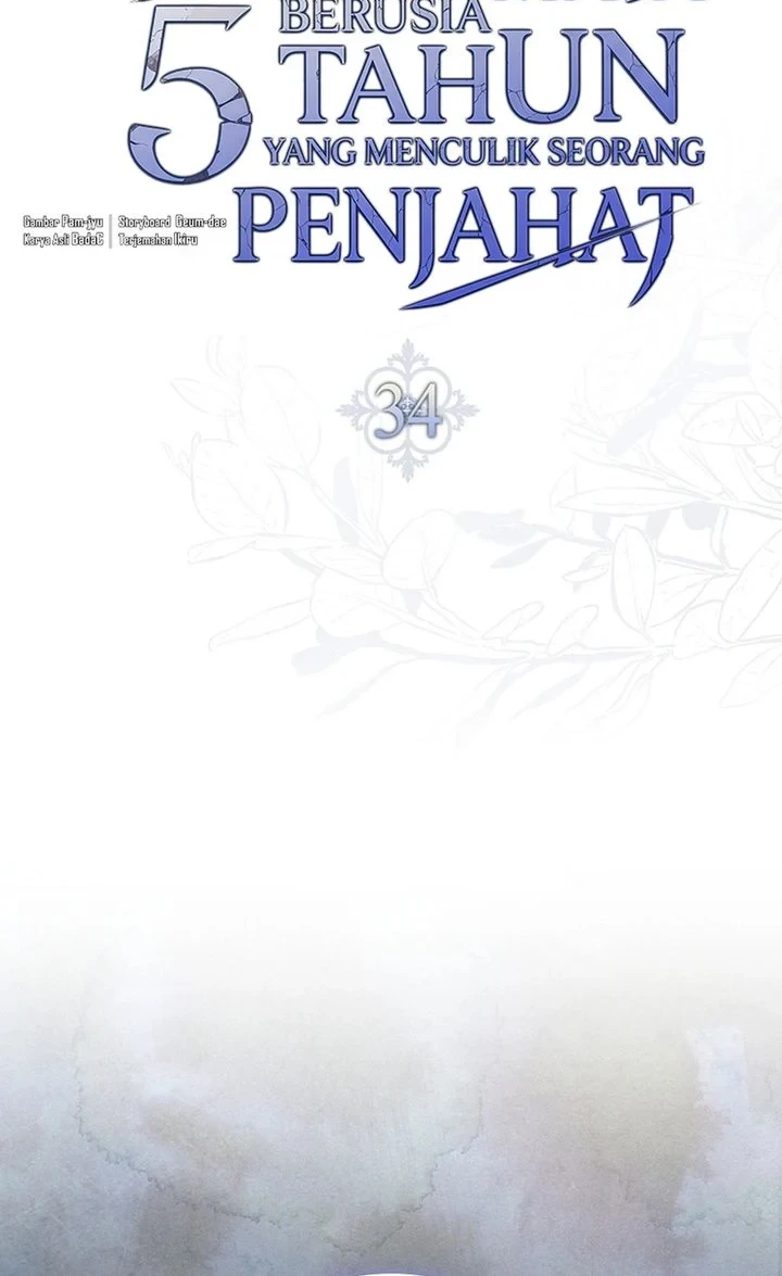 I Am the 5-Year-Old Spy Who Kidnapped the Villain Chapter 34 - halaman 34
