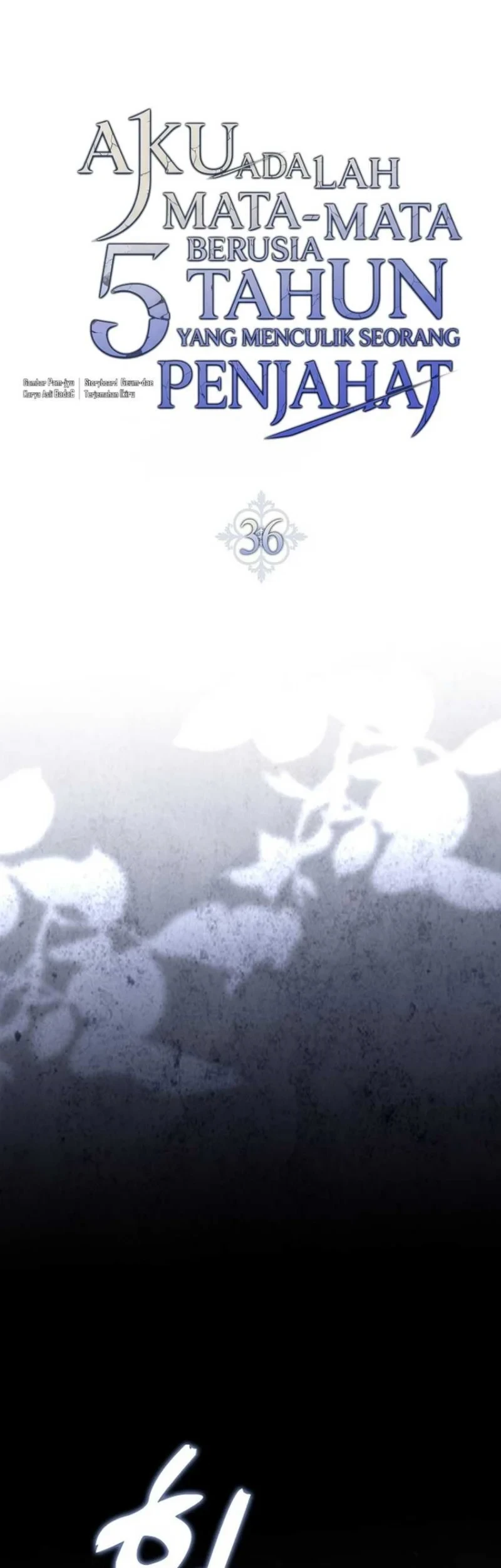 I Am the 5-Year-Old Spy Who Kidnapped the Villain Chapter 36 - halaman 26