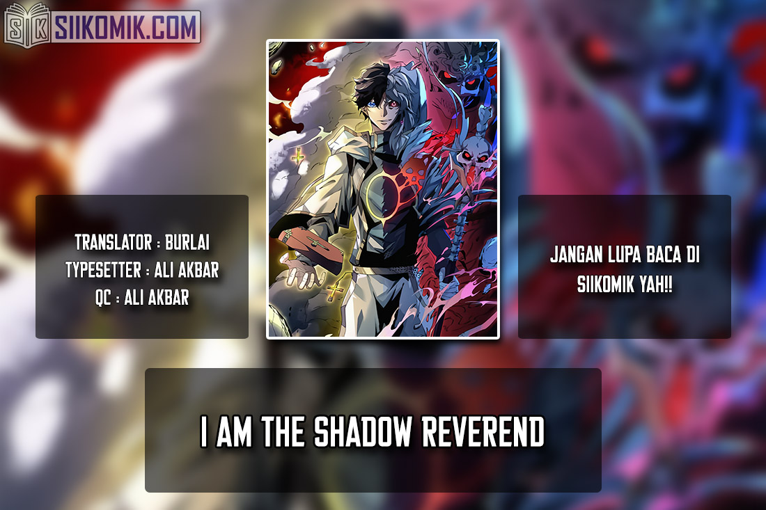 I Am the Shadow Reverend Chapter 4 - halaman 1