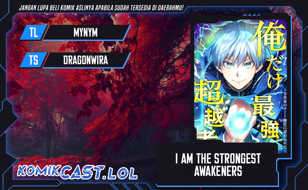 I Am the Strongest Awakeners, Recognized by All of the World’s Cheat Masters Chapter 4 - halaman 1