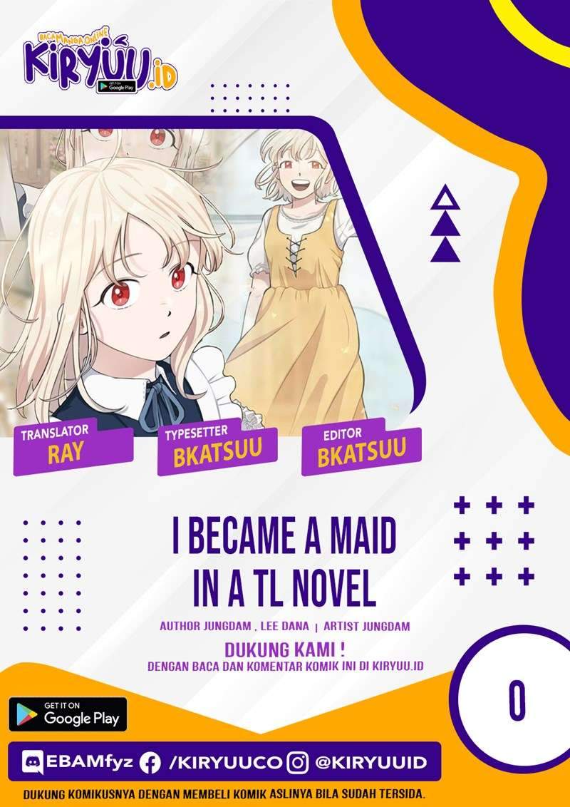 I Became a Maid in a TL Novel Chapter 0 - halaman 1