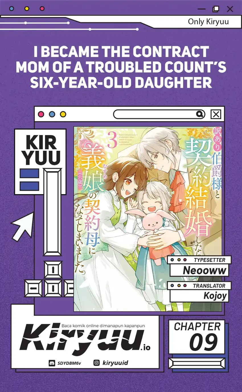 I Became the Contract Mom of a Troubled Count’s Six-Year-Old Daughter Chapter 9 - halaman 1