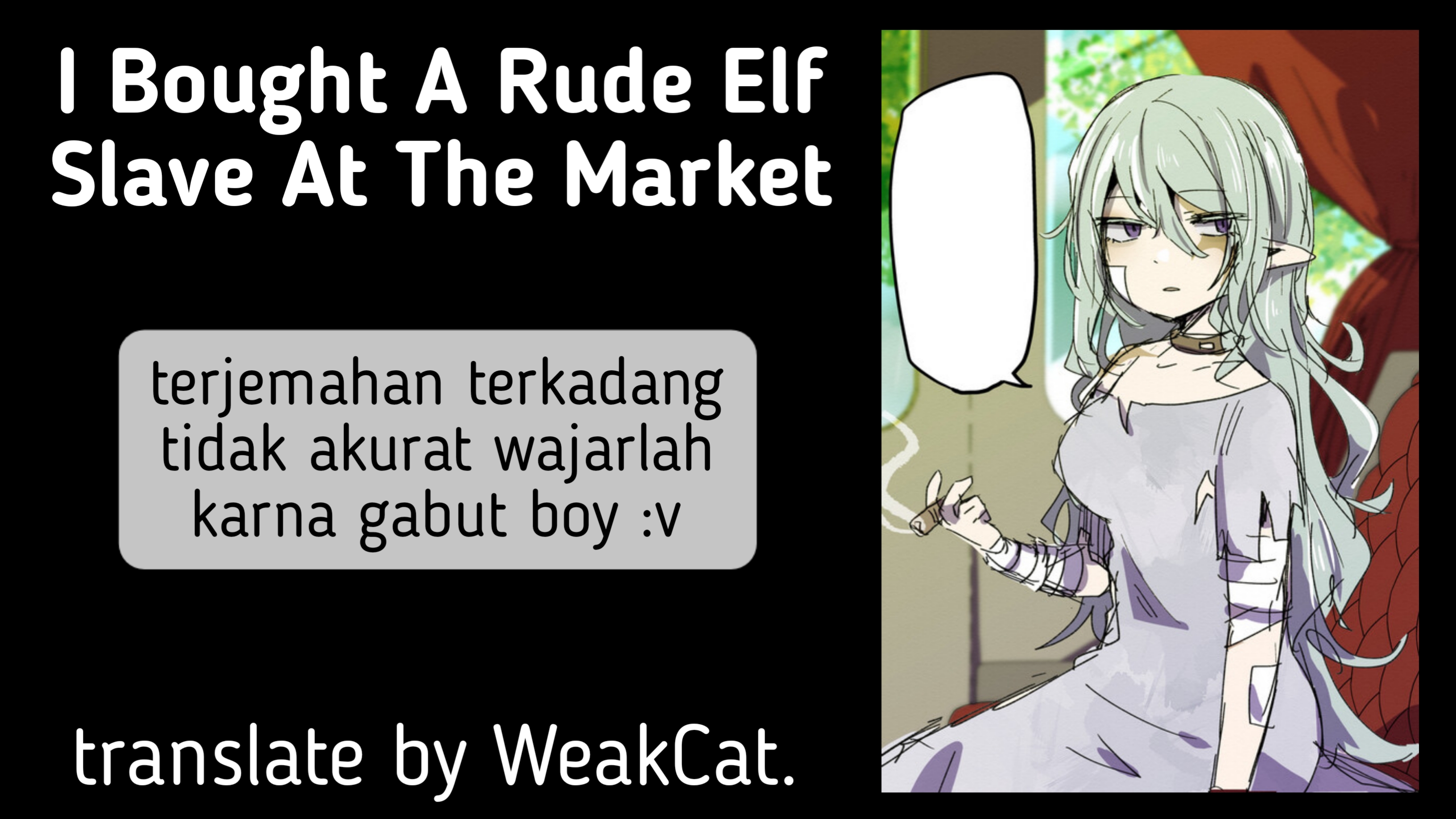 I Bought a Rude Elf Slave at the Market Chapter 1 - halaman 1