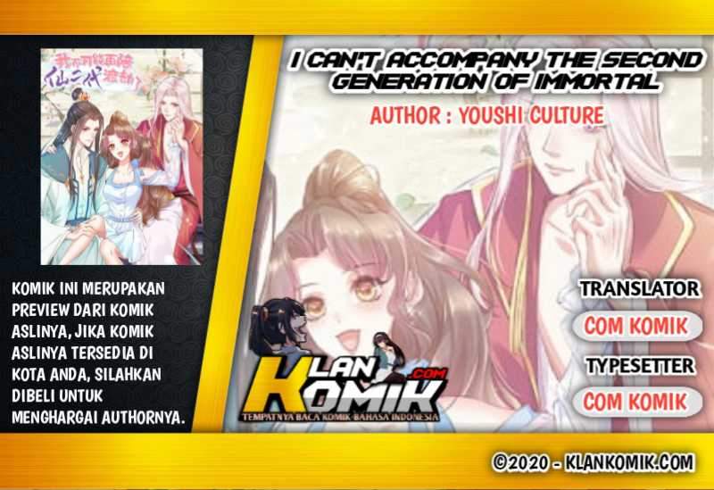 I Can’t Accompany The Second Generation Of Immortal Chapter 2 - halaman 1