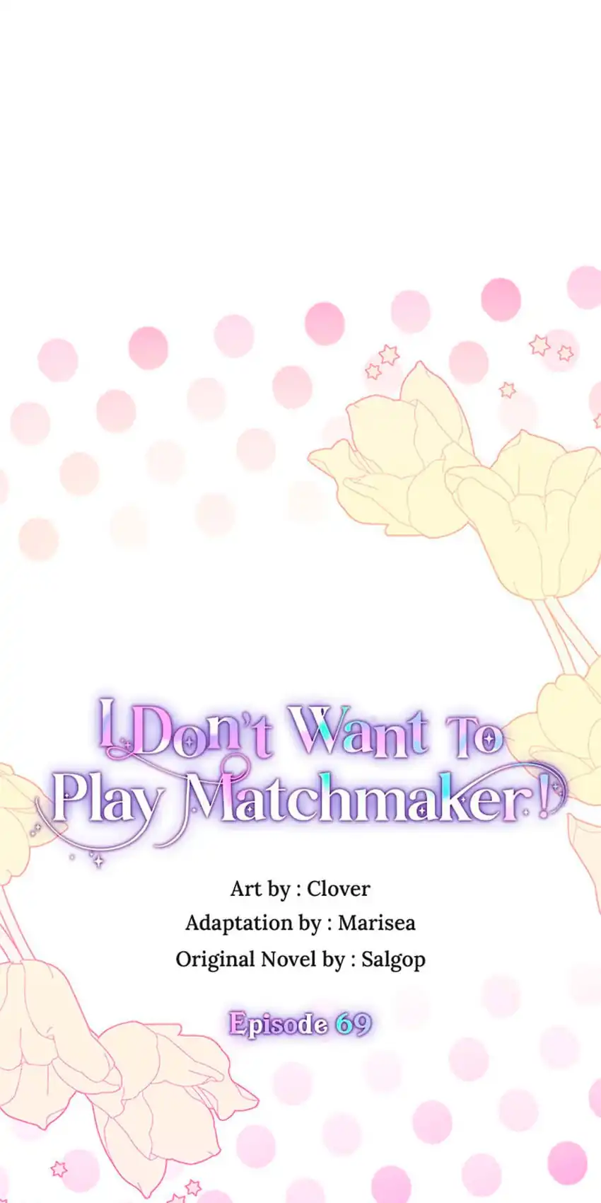 I Don’t Want to Play Matchmaker! Chapter 69 - halaman 15