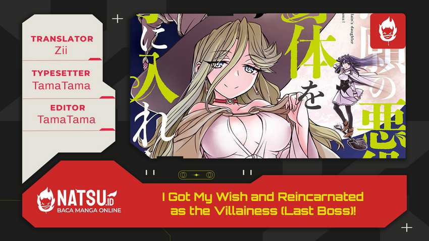 I Got My Wish and Reincarnated as the Villainess (Last Boss)! Chapter 2 - halaman 1