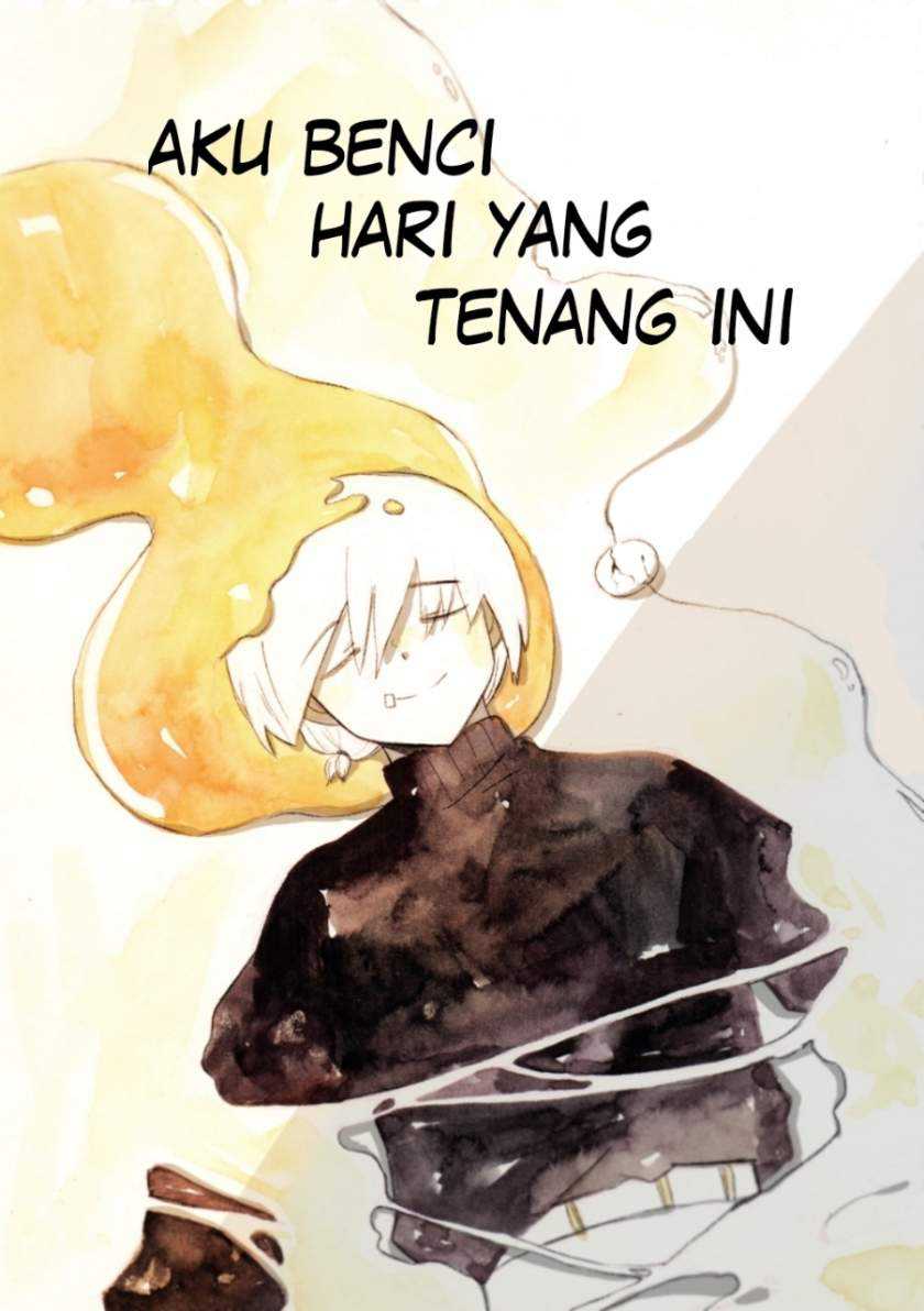 I Hate These Calm Days Chapter 0.1 - halaman 1