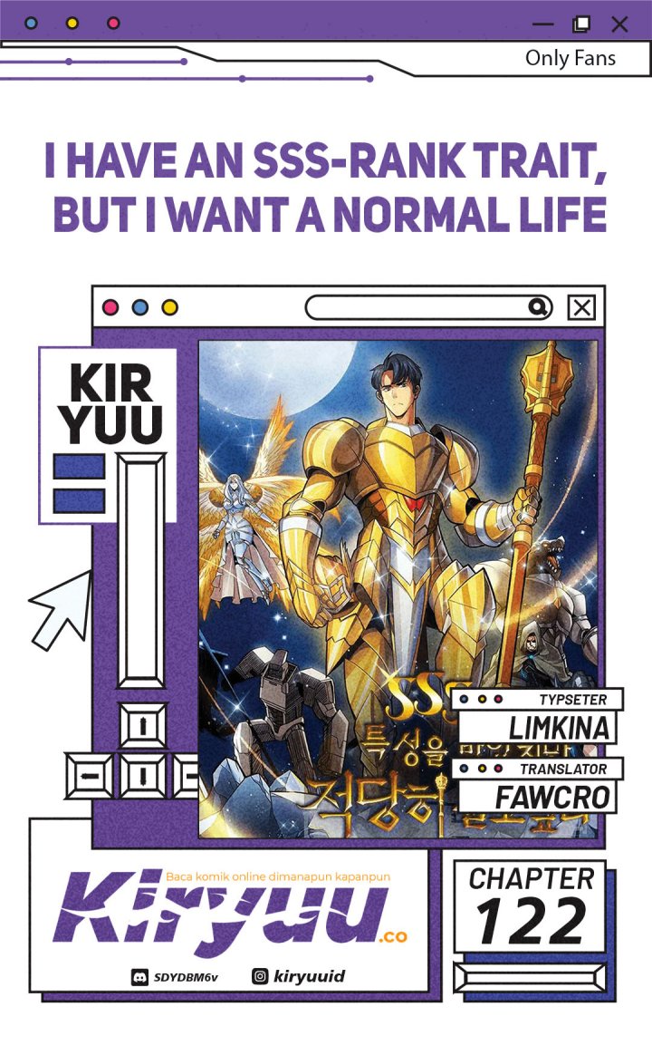 I have an SSS-rank Trait, but I want a Normal Life Chapter 122 - halaman 1