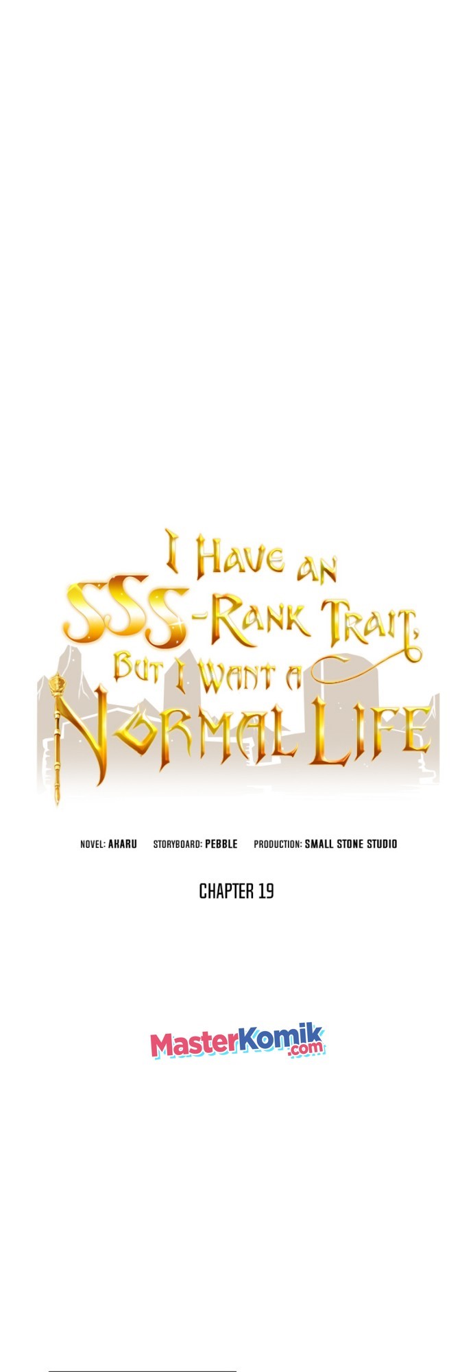 I have an SSS-rank Trait, but I want a Normal Life Chapter 19 - halaman 3