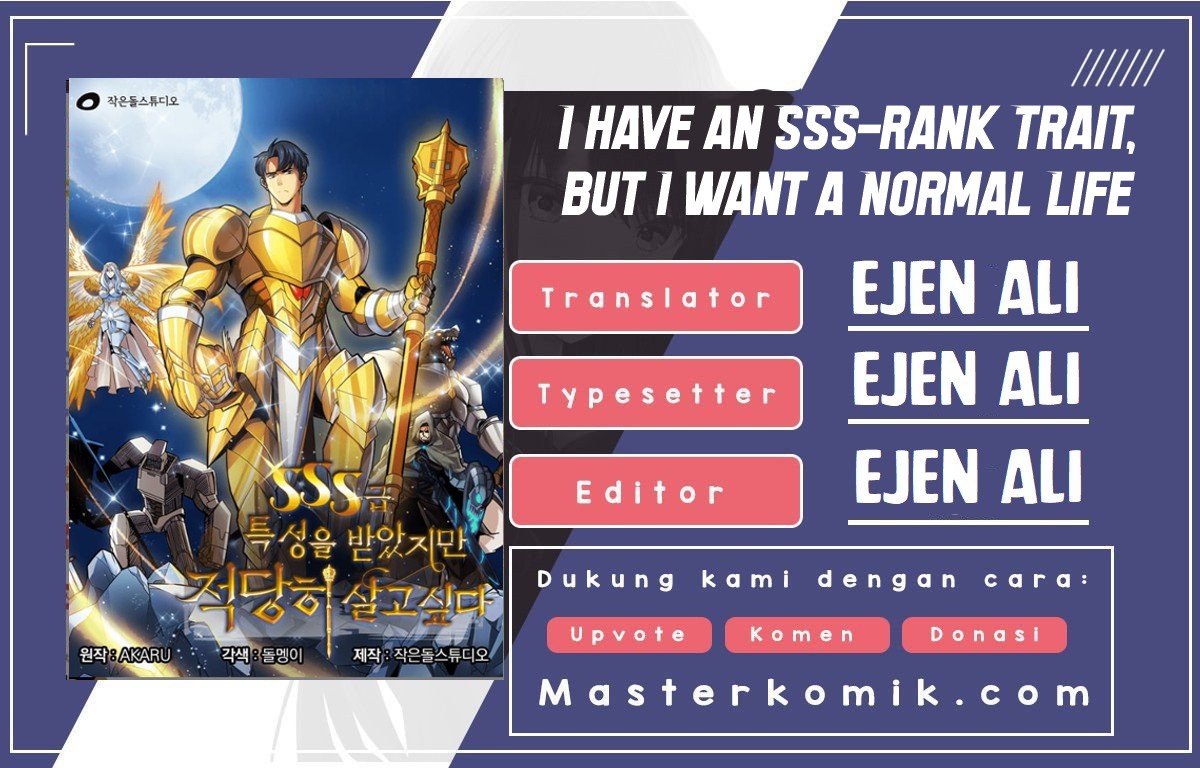 I have an SSS-rank Trait, but I want a Normal Life Chapter 21 - halaman 1