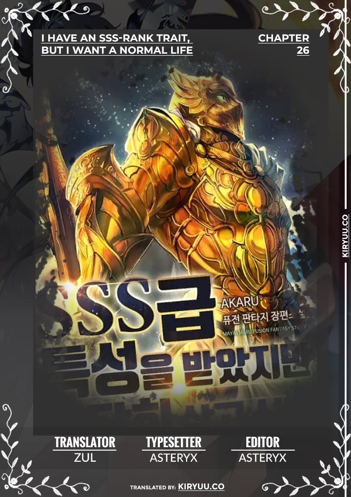 I have an SSS-rank Trait, but I want a Normal Life Chapter 26 - halaman 1