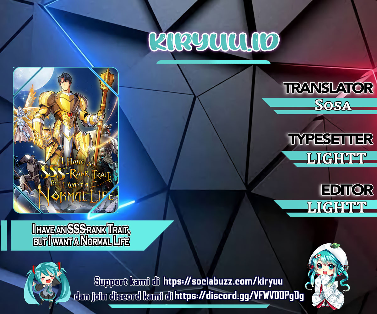 I have an SSS-rank Trait, but I want a Normal Life Chapter 28 - halaman 1