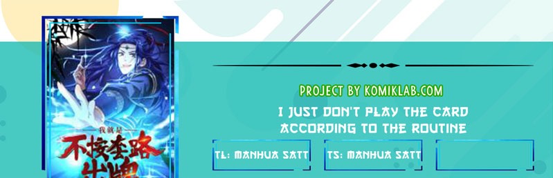 I Just Don’t Play the Card According to the Routine Chapter 10 - halaman 1
