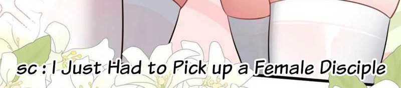 I Just Had to Pick up a Female Disciple Chapter 31 - halaman 41