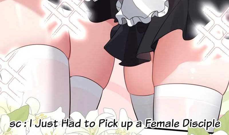 I Just Had to Pick up a Female Disciple Chapter 37 - halaman 35