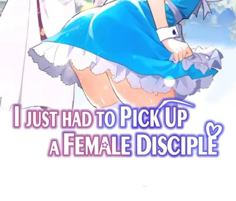 I Just Had to Pick up a Female Disciple Chapter 9 - halaman 3