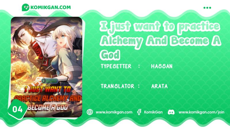 I Just Want to Practice Alchemy and Become a God Chapter 4 - halaman 1
