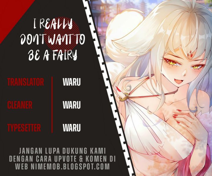 I Really Don’t Want to Be a Fairy Chapter 1 - halaman 1