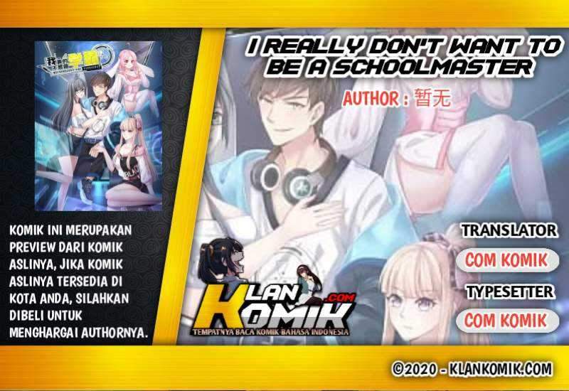 I Really Don’t Want To Be A School Master Chapter 5 - halaman 1
