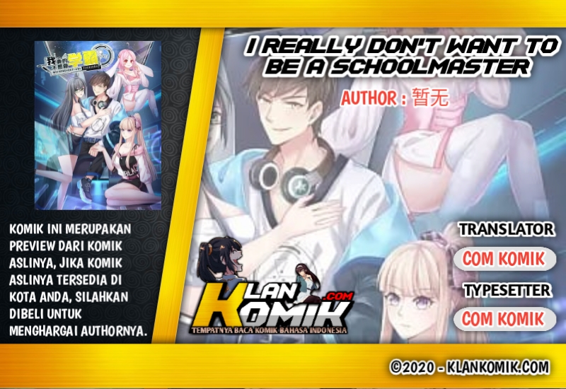 I Really Don’t Want To Be A School Master Chapter 7 - halaman 1