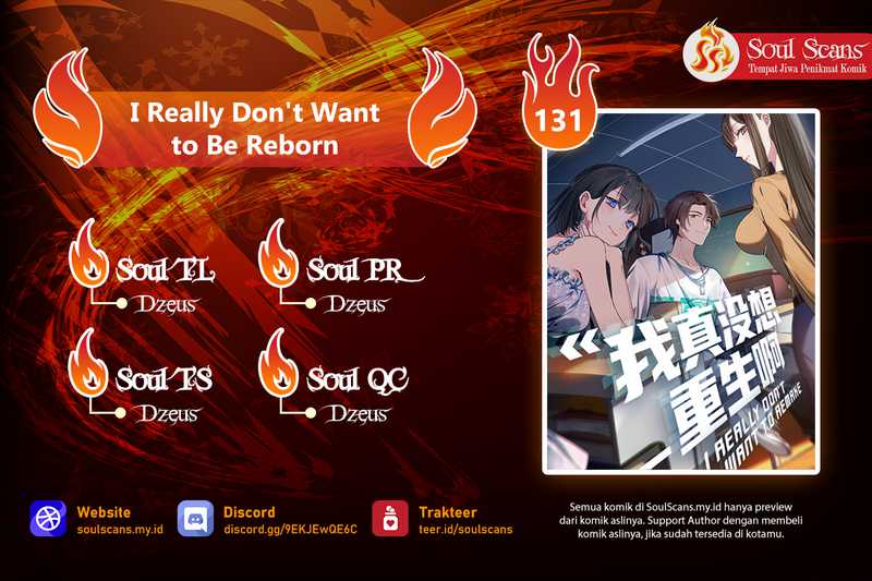 I Really Don’t Want to Be Reborn Chapter 131 - halaman 1