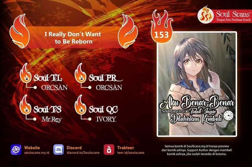 I Really Don’t Want to Be Reborn Chapter 153 - halaman 1