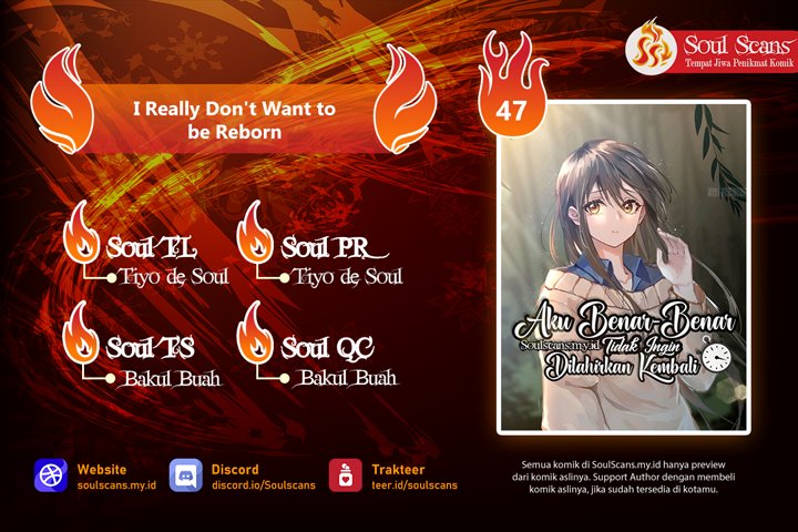 I Really Don’t Want to Be Reborn Chapter 47 - halaman 1
