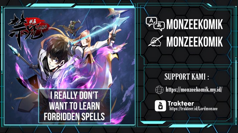 I Really Don’t Want to Learn Forbidden Spells Chapter 18 - halaman 1