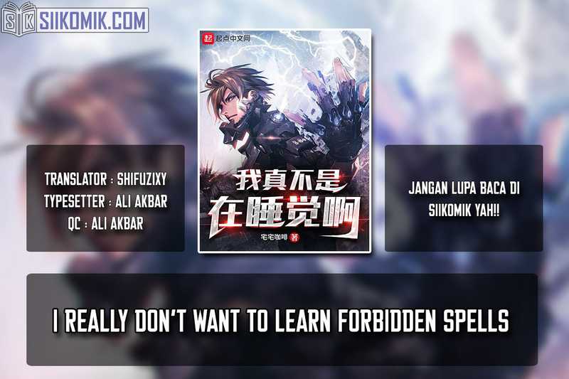 I Really Don’t Want to Learn Forbidden Spells Chapter 40 - halaman 1