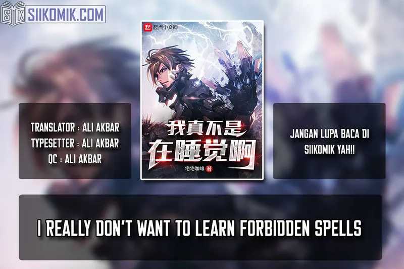 I Really Don’t Want to Learn Forbidden Spells Chapter 43 - halaman 1