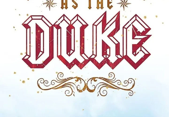 I Regressed As The Duke (Returned as the Duke) Chapter 102 - halaman 19