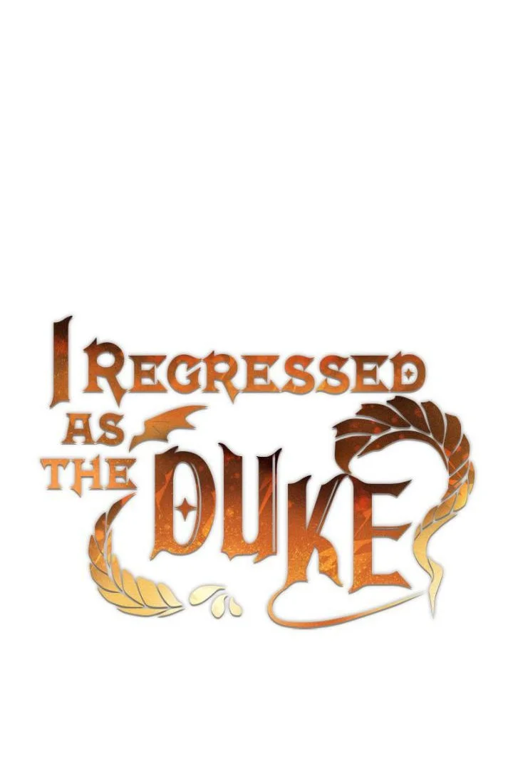 I Regressed As The Duke (Returned as the Duke) Chapter 23 - halaman 19