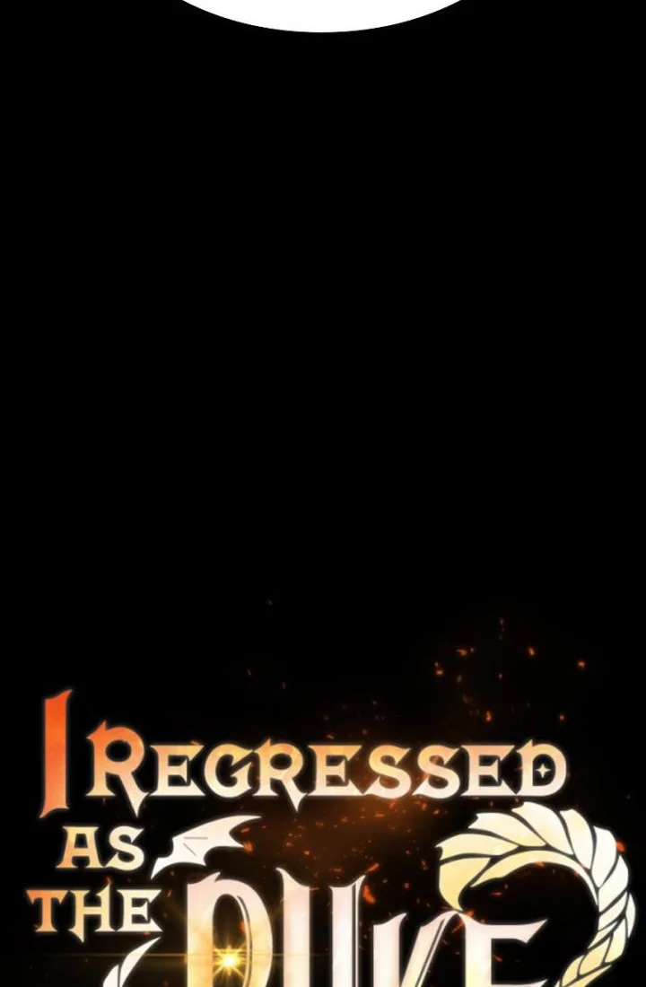 I Regressed As The Duke (Returned as the Duke) Chapter 35 - halaman 7
