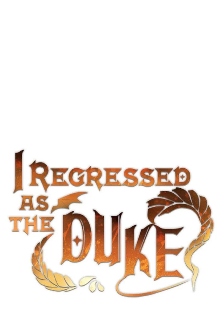 I Regressed As The Duke (Returned as the Duke) Chapter 41 - halaman 17