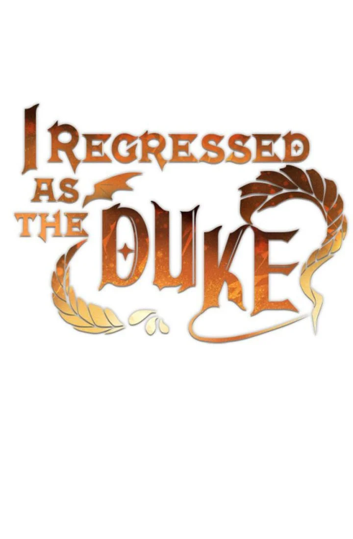 I Regressed As The Duke (Returned as the Duke) Chapter 43 - halaman 21