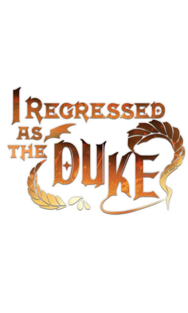 I Regressed As The Duke (Returned as the Duke) Chapter 46 - halaman 22