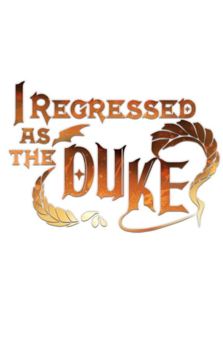 I Regressed As The Duke (Returned as the Duke) Chapter 48 - halaman 19