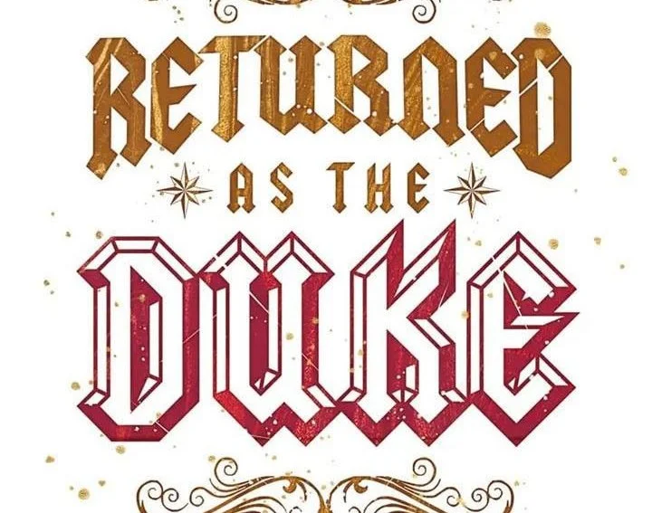I Regressed As The Duke (Returned as the Duke) Chapter 77 - halaman 37
