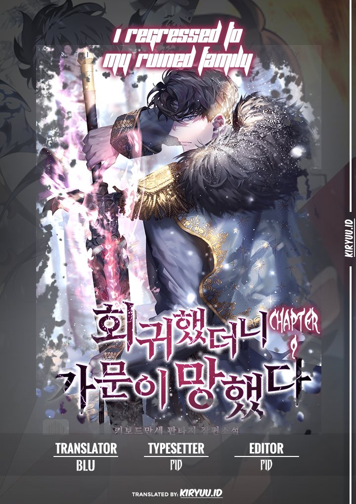I Regressed to My Ruined Family Chapter 9 - halaman 1