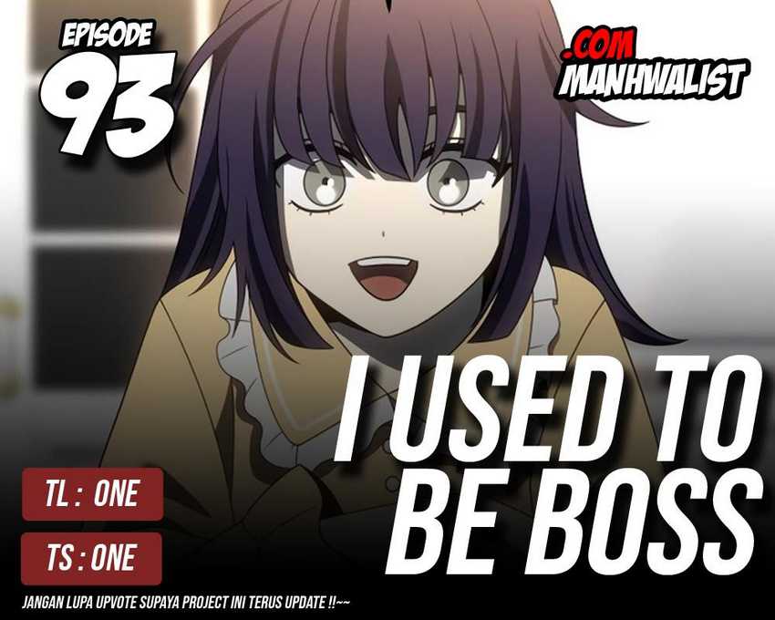 I Used To Be The Boss Chapter 93 - halaman 1