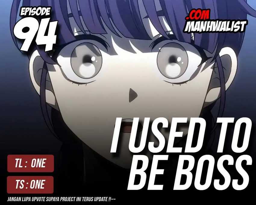 I Used To Be The Boss Chapter 94 - halaman 1