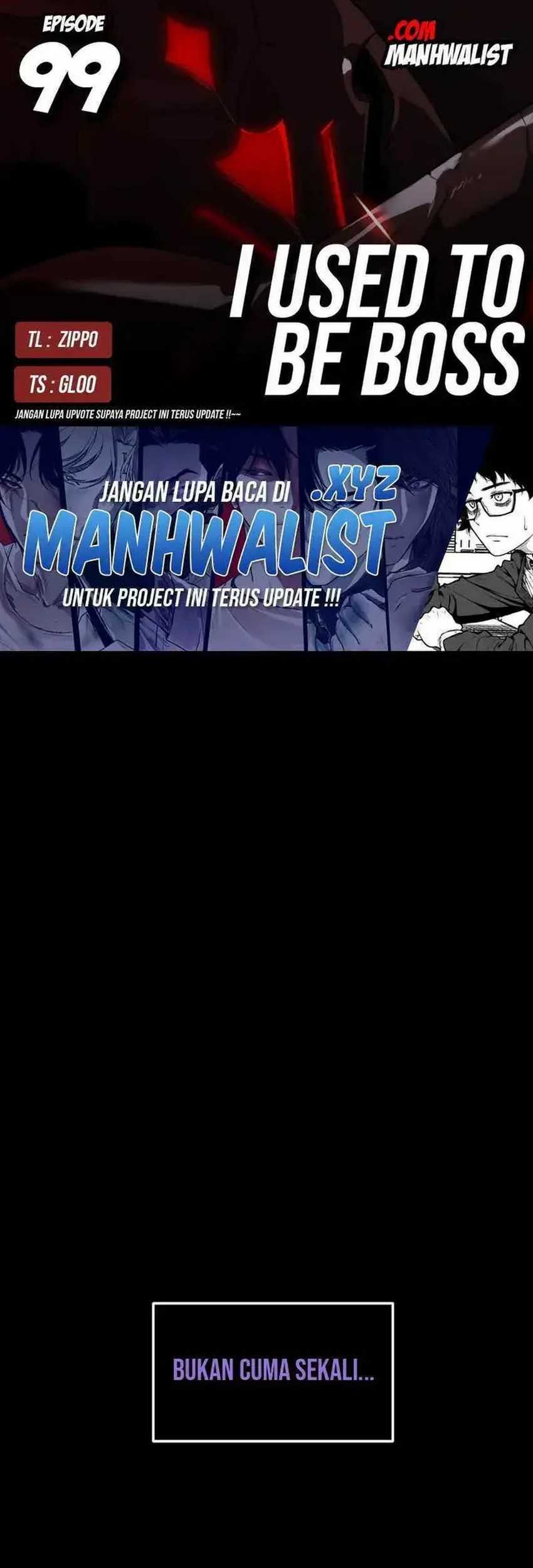 I Used To Be The Boss Chapter 99 - halaman 1