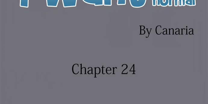 I Want to Be Normal Chapter 24 - halaman 3