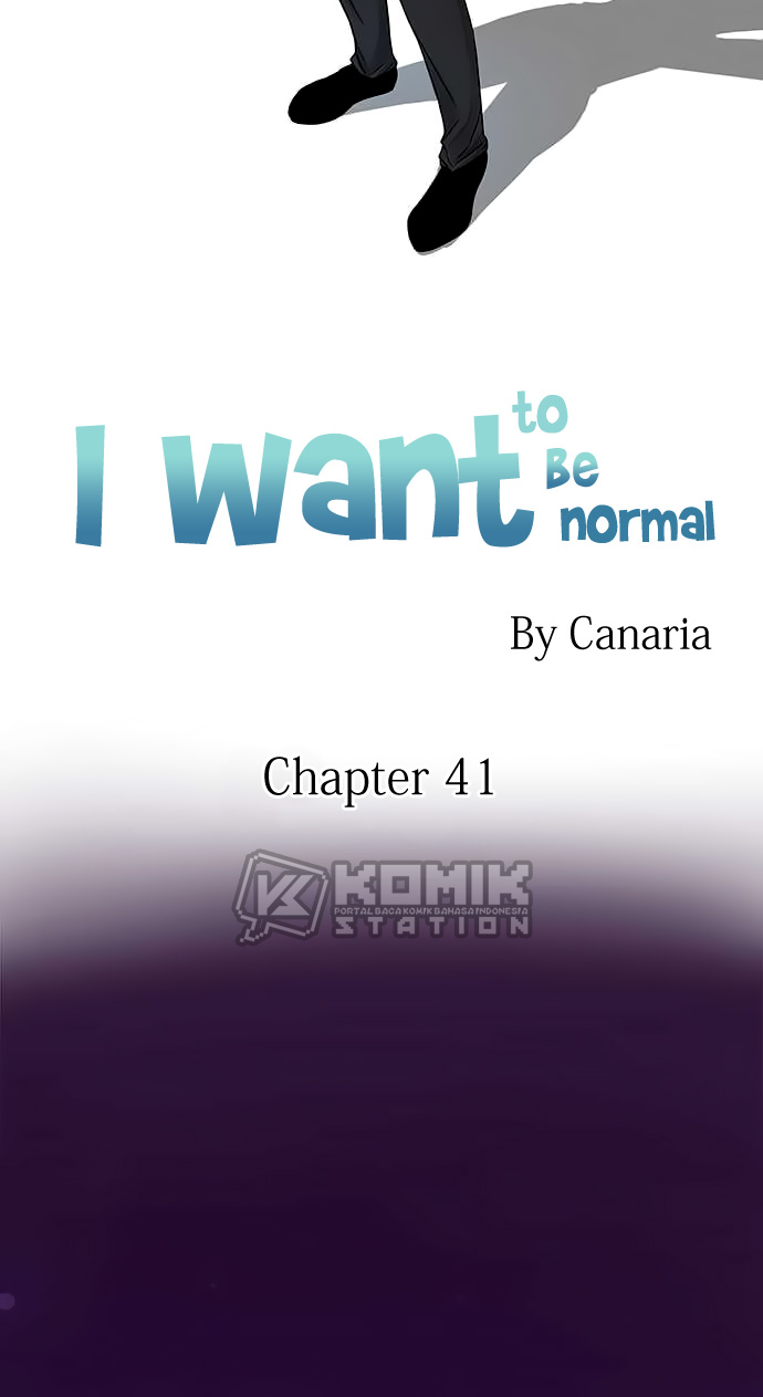 I Want to Be Normal Chapter 41 - halaman 2
