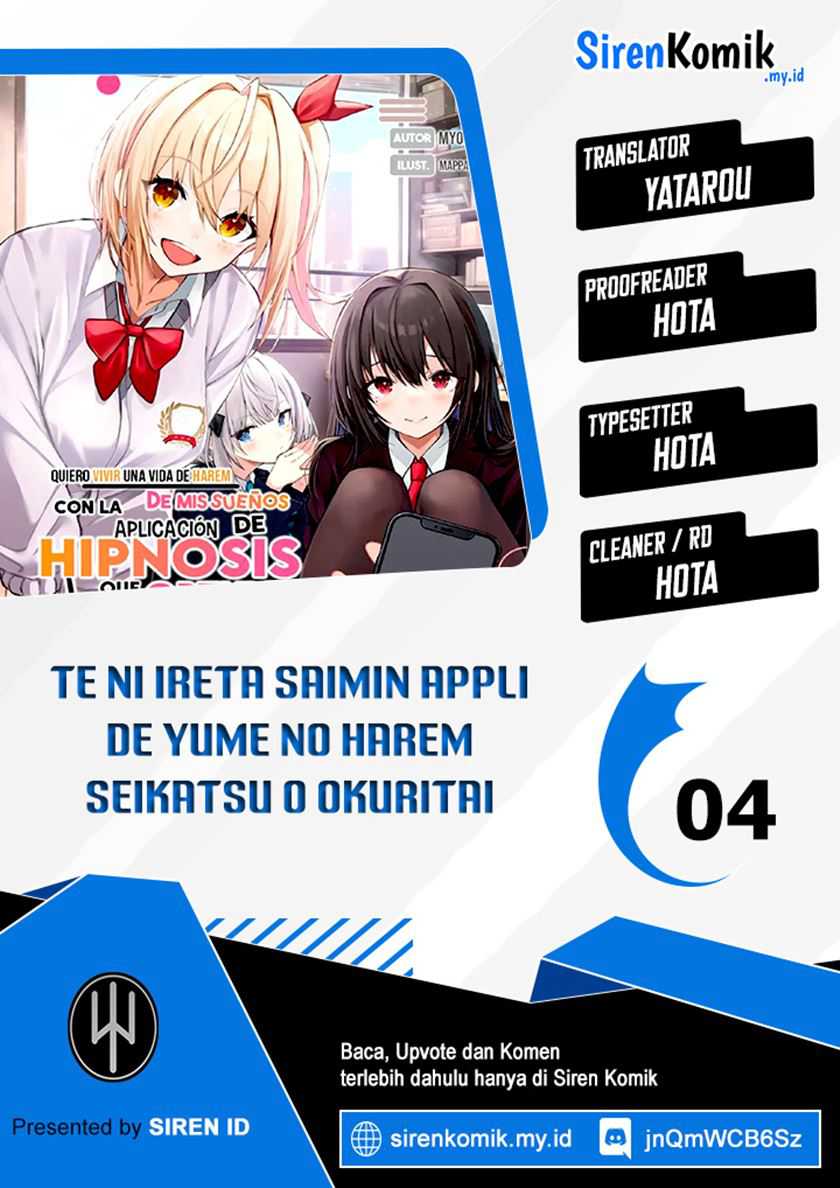 I Want to Live the Harem Life of My Dreams With the Hypnosis App I Got (Te ni Ireta Saimin Appli de Yume no Harem Seikatsu o Okuritai) Chapter 4 - halaman 1