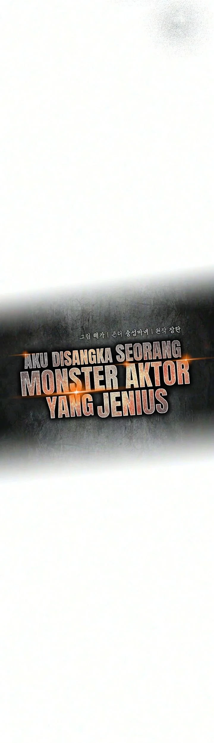 I Was Immediately Mistaken for a Monster Genius Actor Chapter 105 - halaman 45